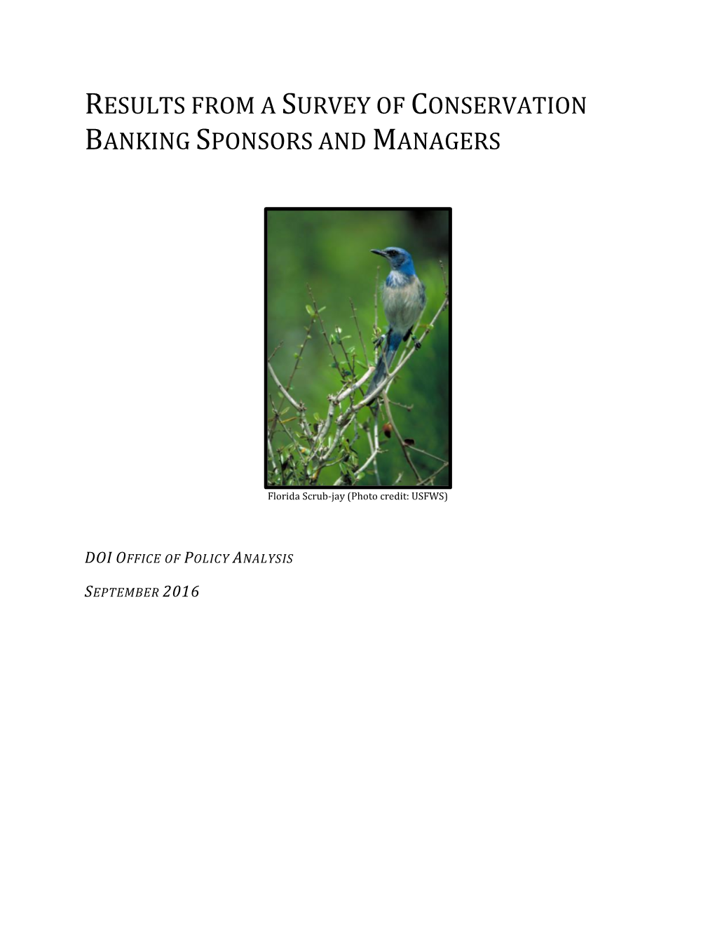 Results from a Survey of Conservation Banking Sponsors and Managers