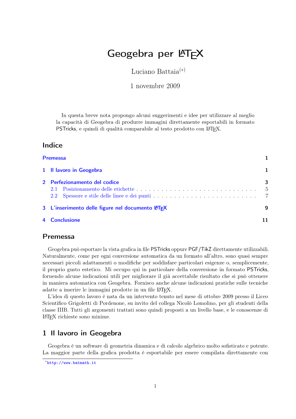 Geogebra Per LATEX Luciano Battaia(∗)