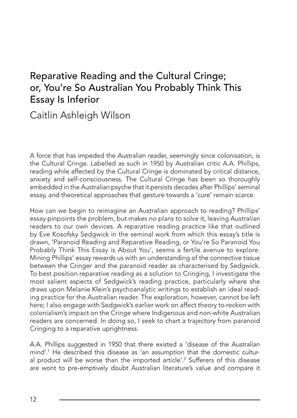 Reparative Reading and the Cultural Cringe; Or, You’Re So Australian You Probably Think This Essay Is Inferior Caitlin Ashleigh Wilson