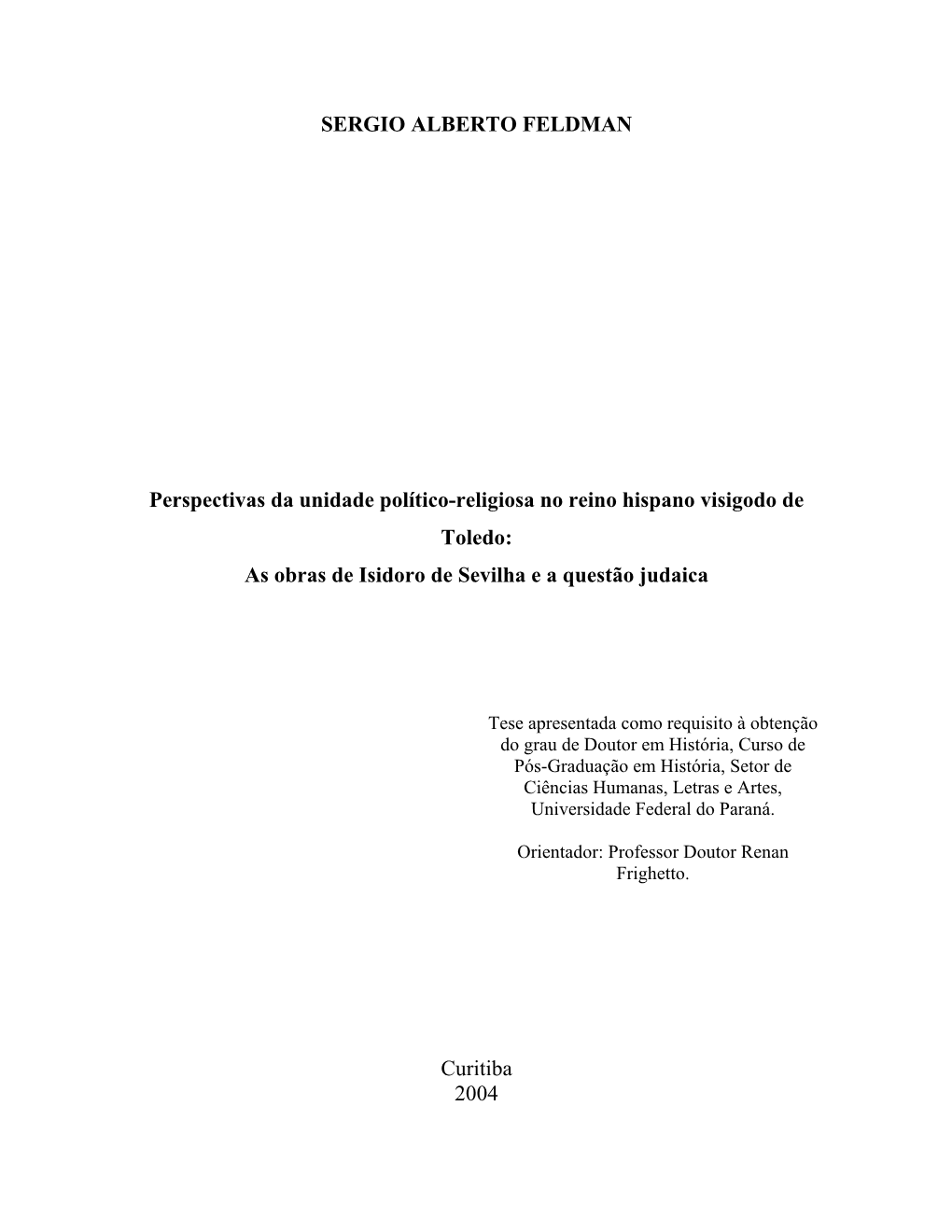 SERGIO ALBERTO FELDMAN Perspectivas Da Unidade Político