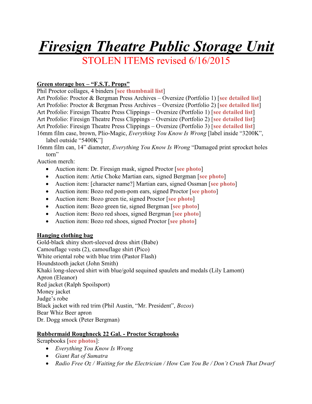 Firesign Theatre Public Storage Unit STOLEN ITEMS Revised 6/16/2015