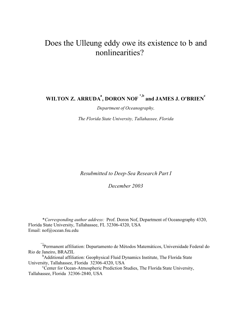 Does the Ulleung Eddy Owe Its Existence to Β and Nonlinearities?