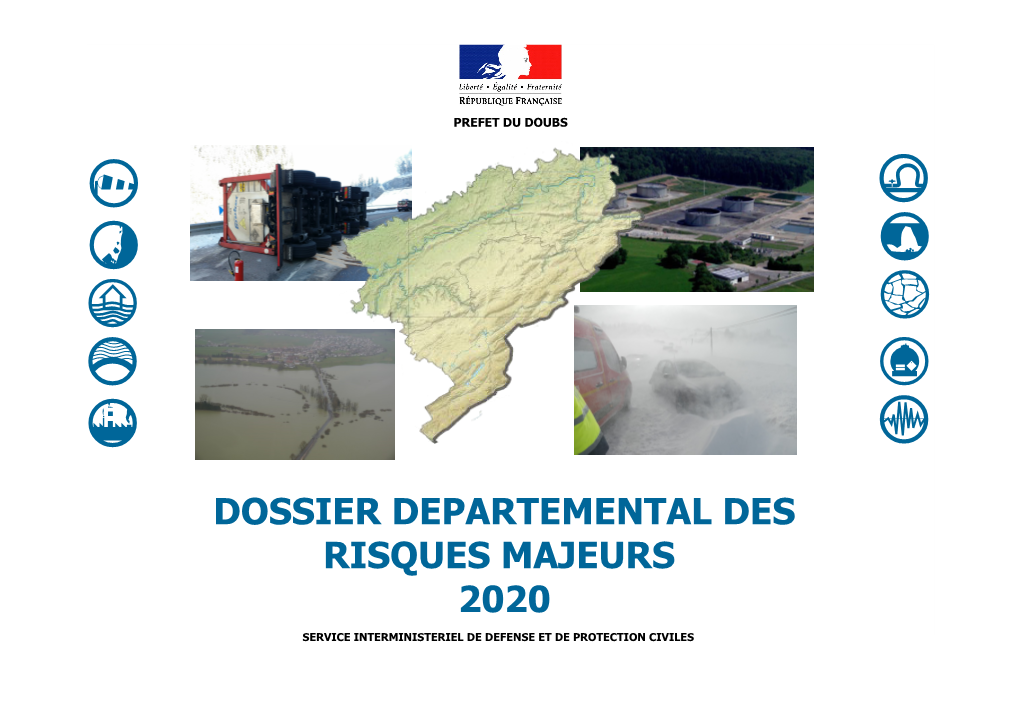Dossier Départemental Des Risques Majeurs (DDRM) Est Le Document De Référence En Matière D’Information Préventive
