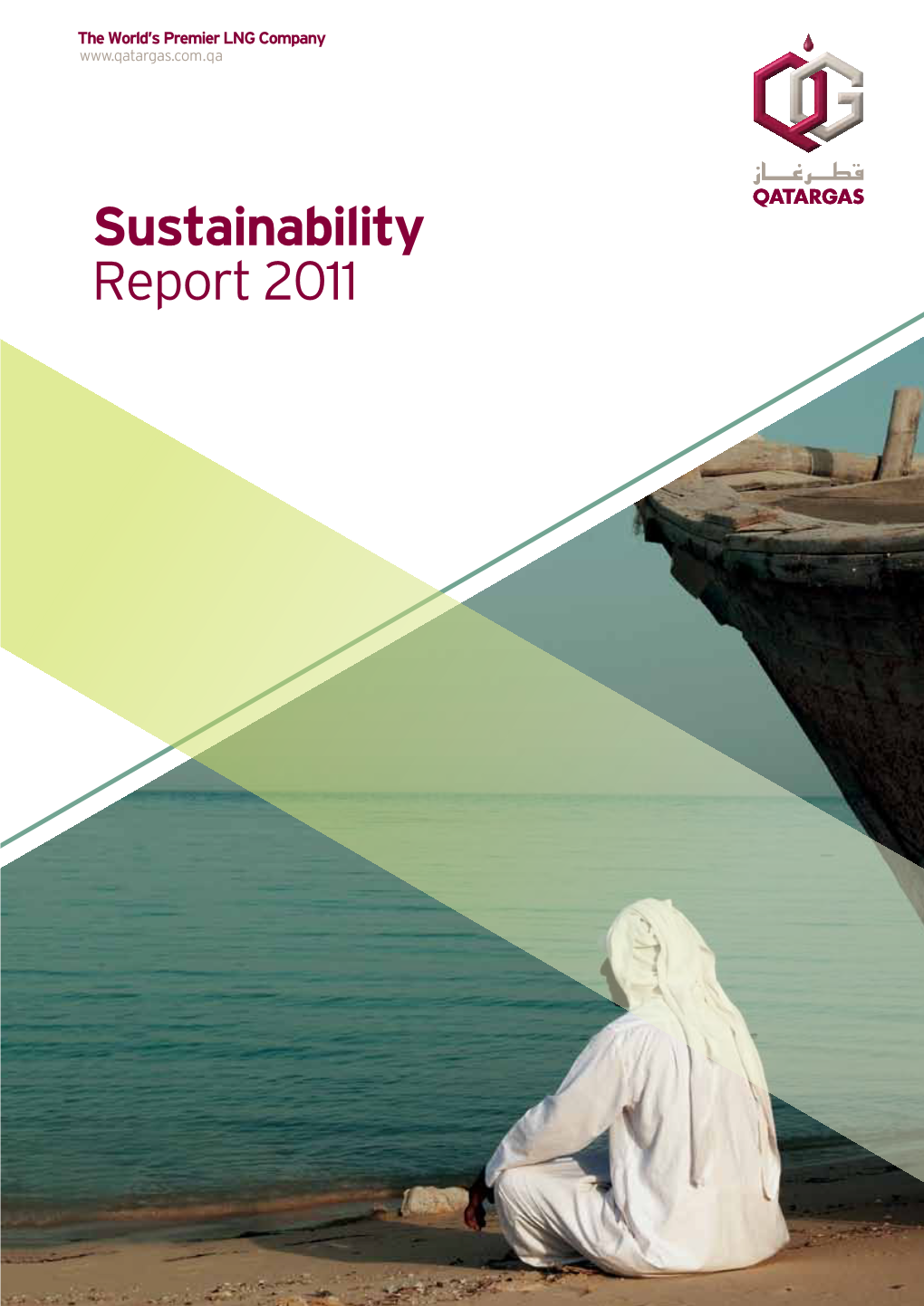 Sustainability Report 2011 This Publication Was Printed in Qatar
