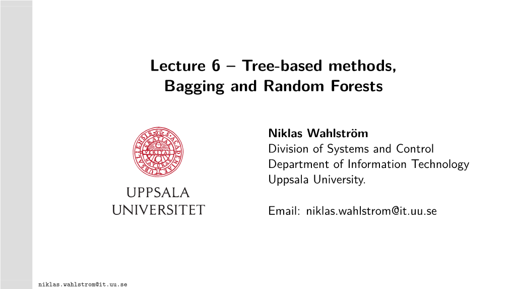 Lecture 6 – Tree-Based Methods, Bagging and Random Forests