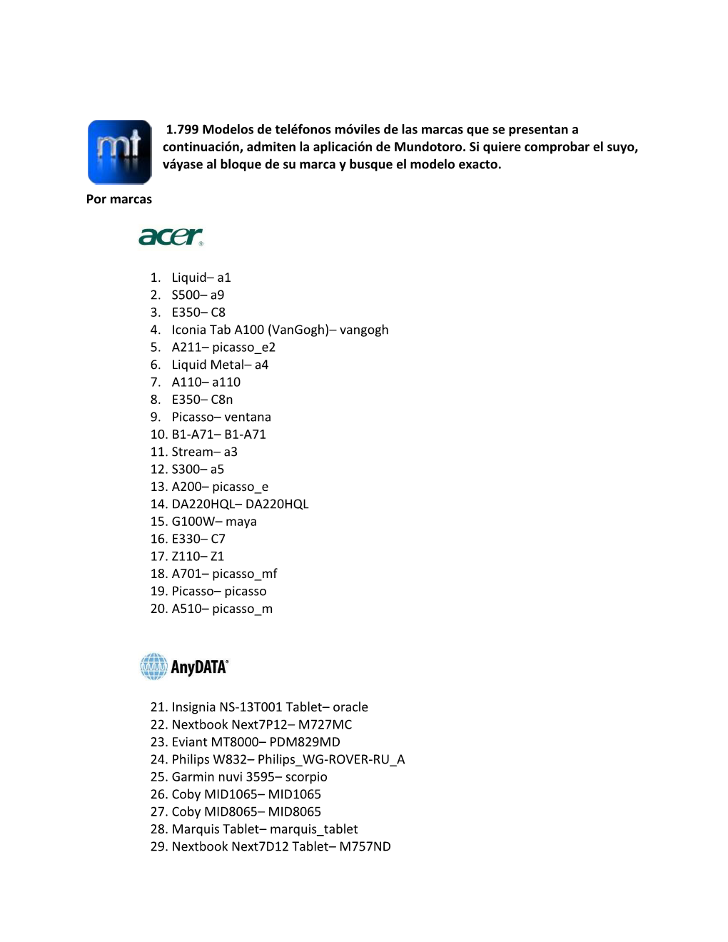 1.799 Modelos De Teléfonos Móviles De Las Marcas Que Se Presentan a Continuación, Admiten La Aplicación De Mundotoro. Si