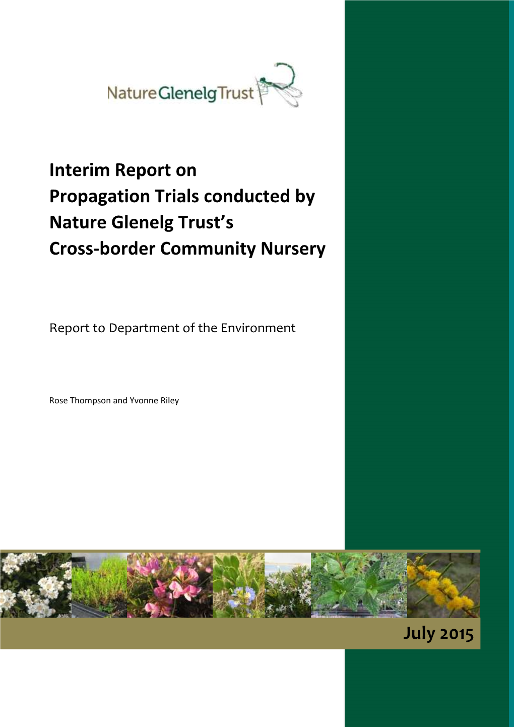 Interim Report on Propagation Trials Conducted by Nature Glenelg Trust's Cross-Border Community Nursery