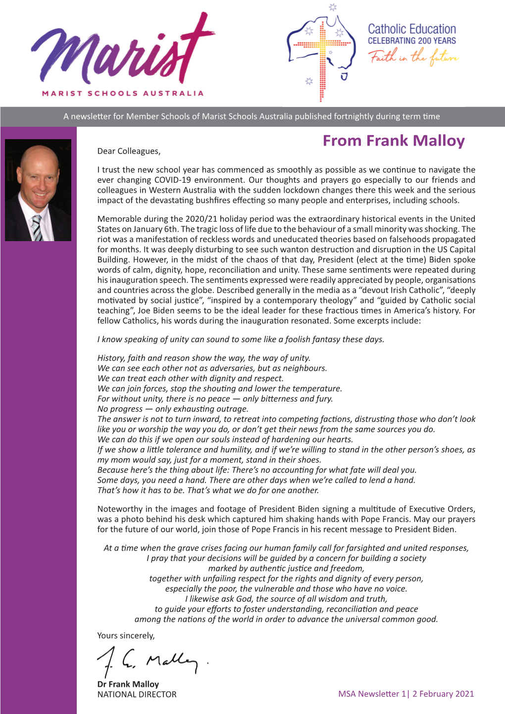 From Frank Malloy Dear Colleagues, I Trust the New School Year Has Commenced As Smoothly As Possible As We Continue to Navigate the Ever Changing COVID-19 Environment