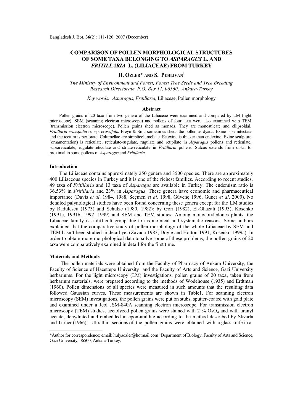 Comparison of Pollen Morphological Structures of Some Taxa Belonging to Asparagus L