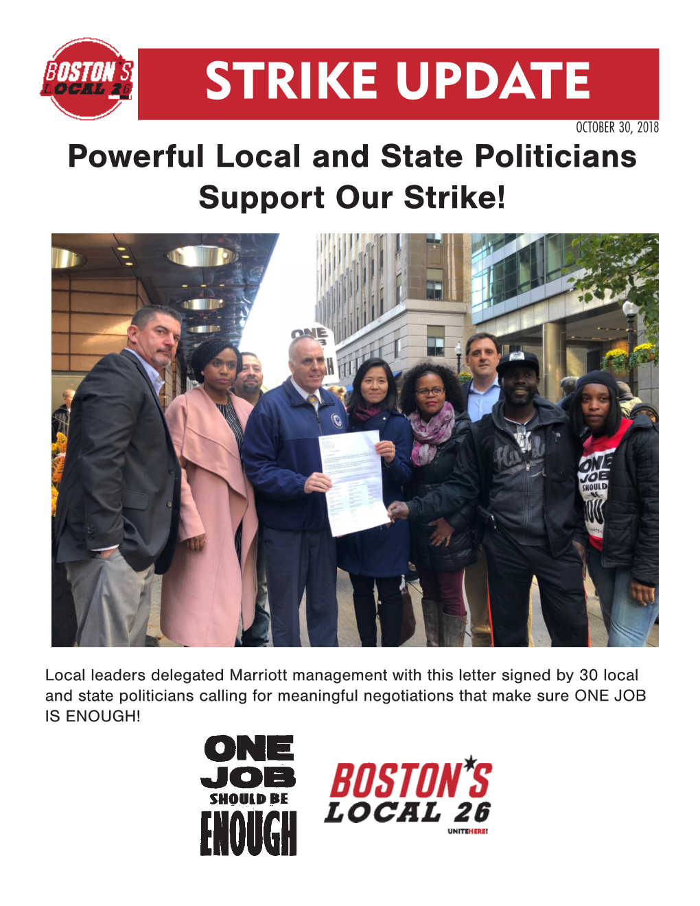 STRIKE UPDATE OCTOBER 30, 2018 Powerful Local and State Politicians Support Our Strike!