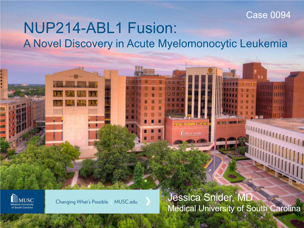 NUP214-ABL1 Fusion: a Novel Discovery in Acute Myelomonocytic Leukemia