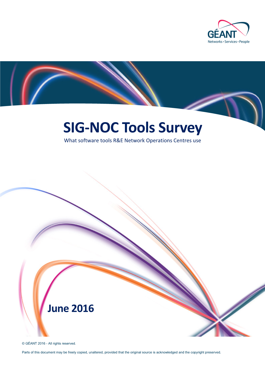 SIG-NOC Tools Survey What Software Tools R&E Network Operations Centres Use