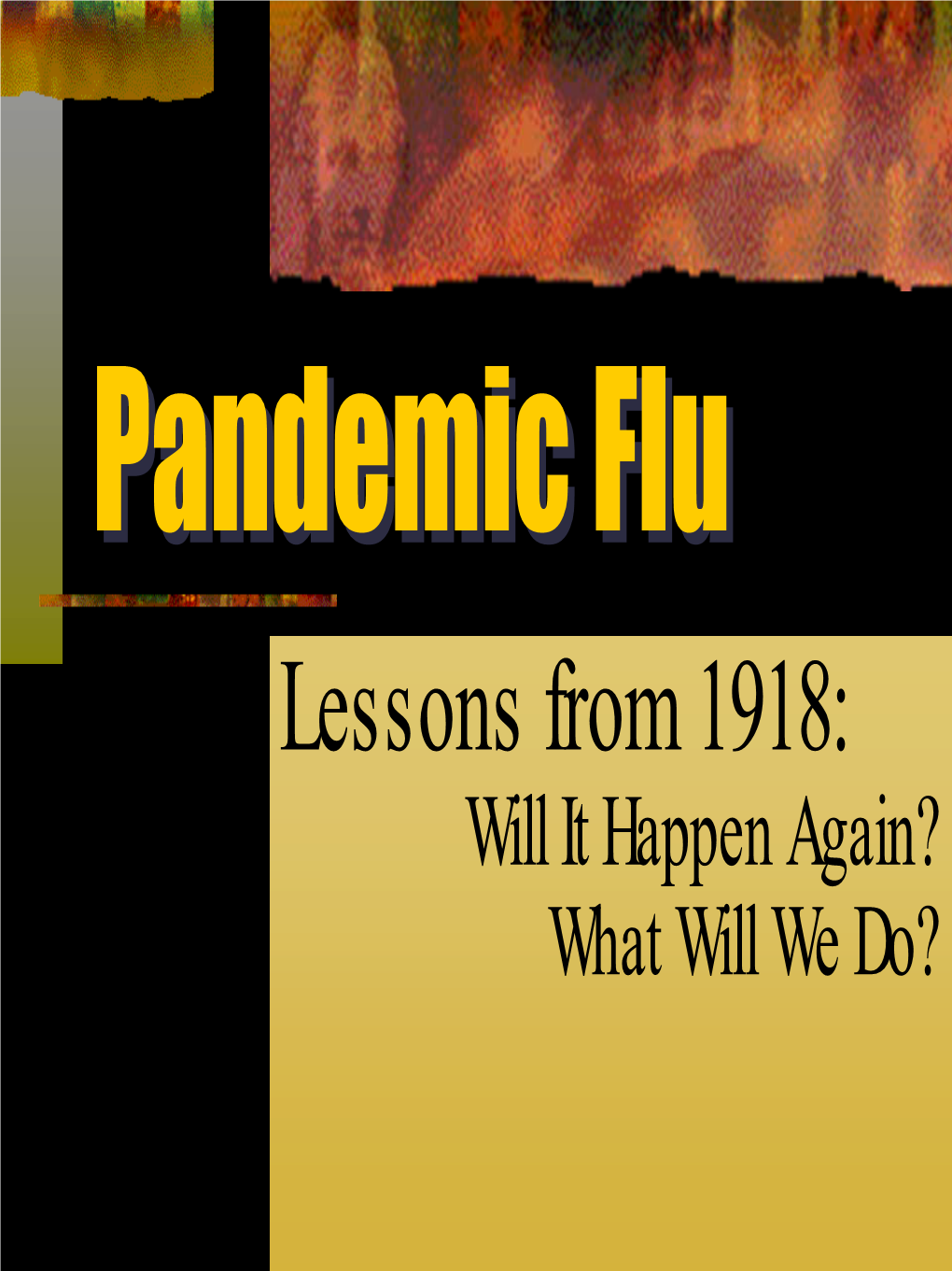 1918 Pandemic