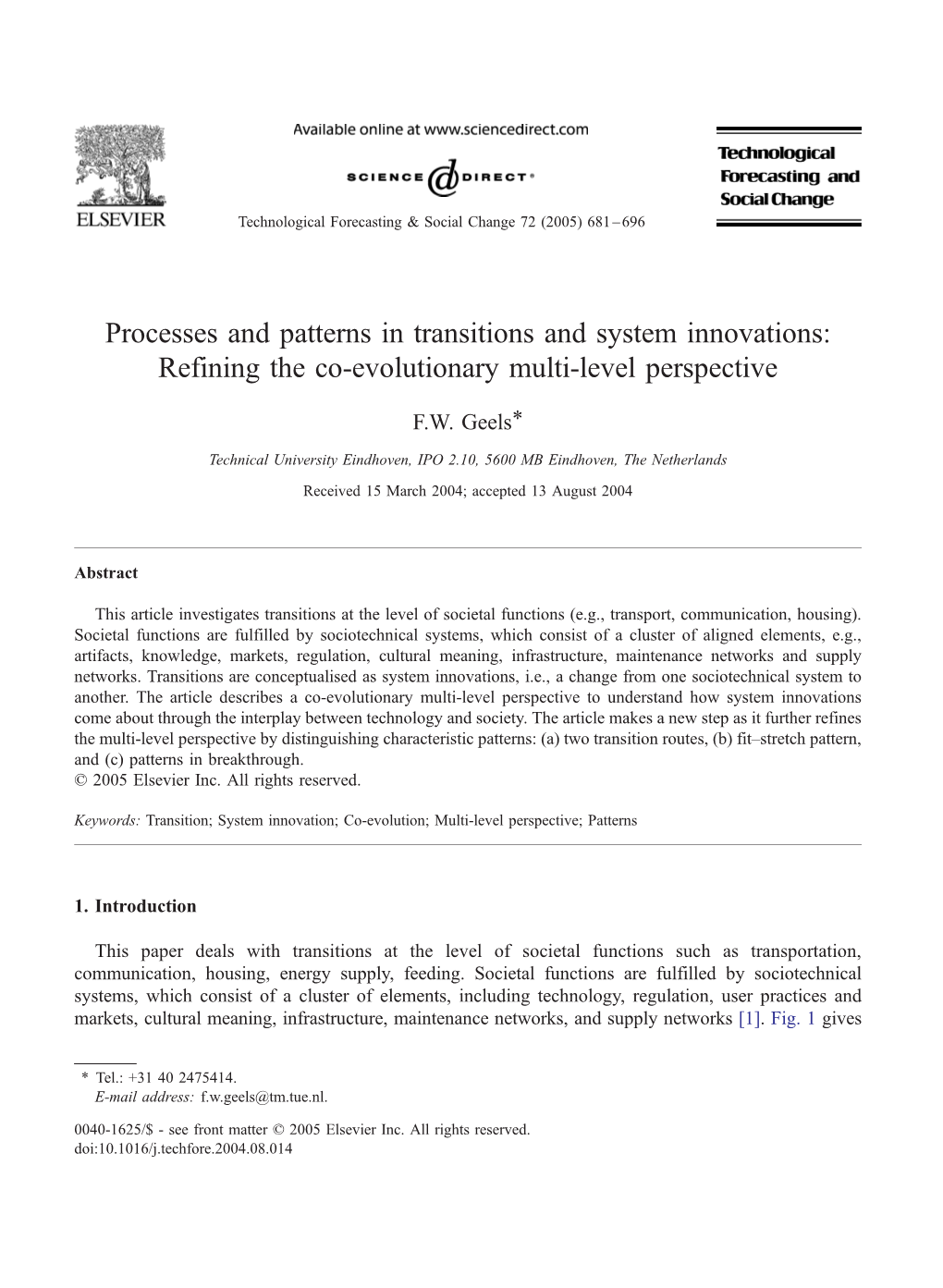 Processes and Patterns in Transitions and System Innovations: Refining the Co-Evolutionary Multi-Level Perspective