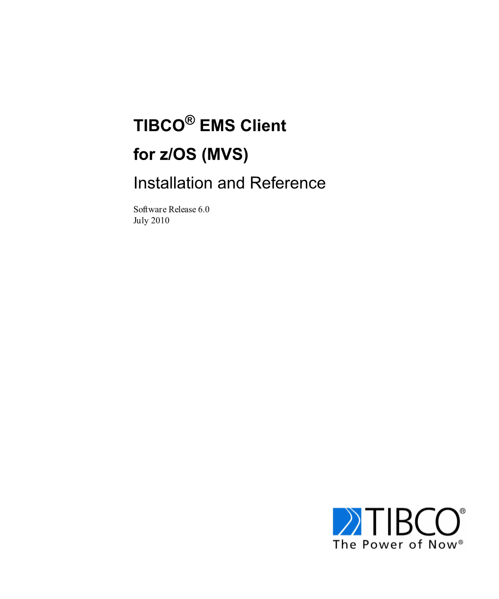 TIBCO EMS Client for Z/OS (MVS) Installation and Reference Iv | Contents