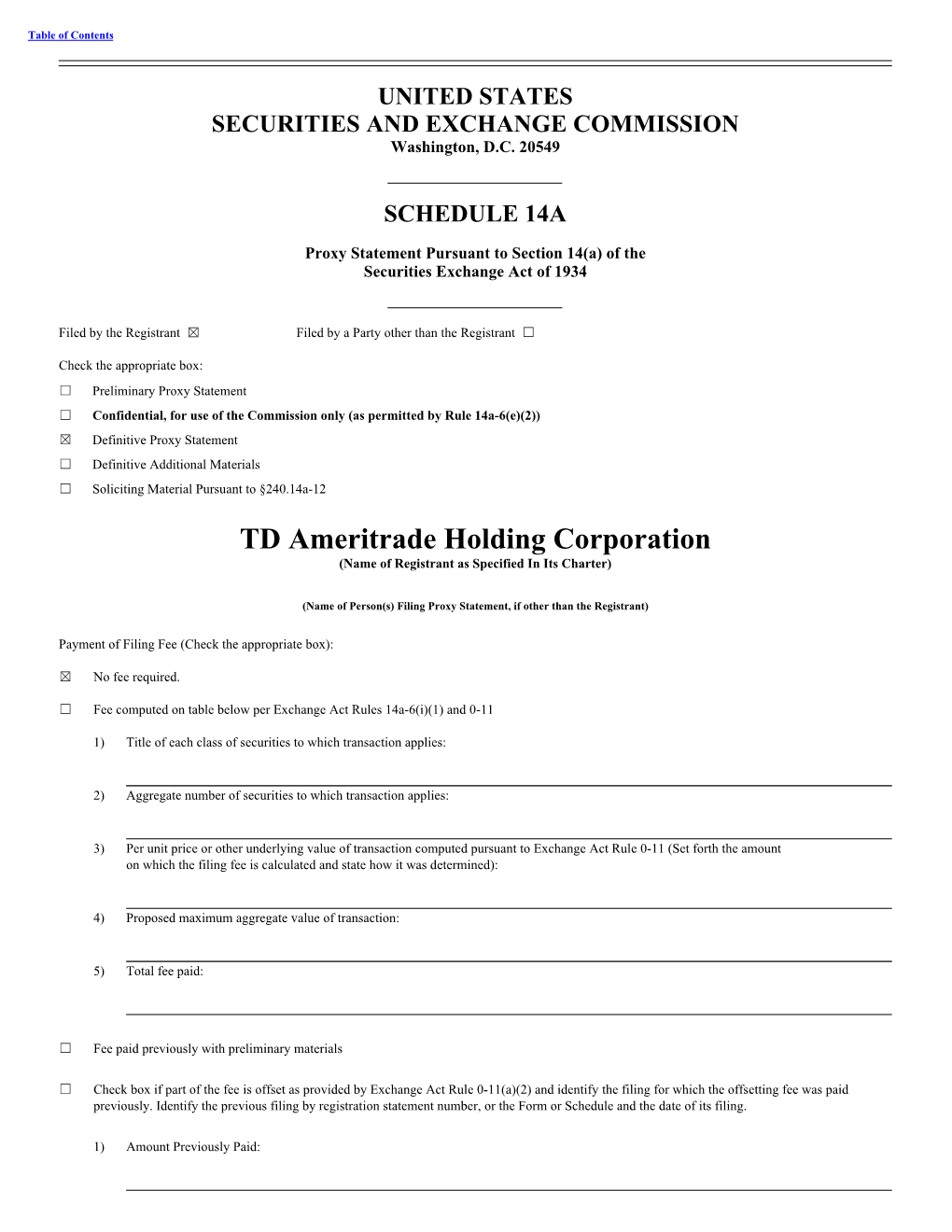 TD Ameritrade Holding Corporation (Name of Registrant As Specified in Its Charter)