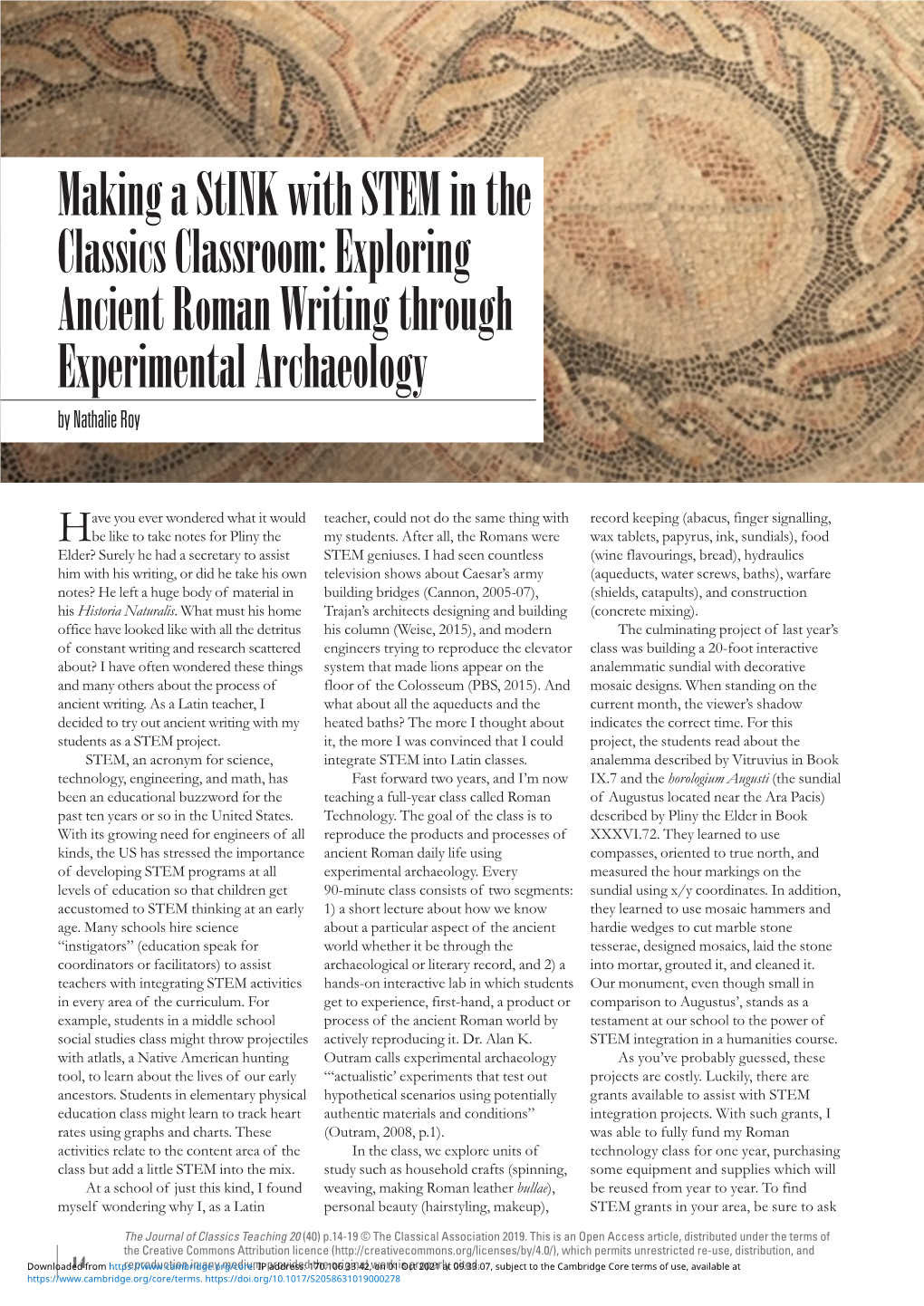 Making a Stink with STEM in the Classics Classroom: Exploring Ancient Roman Writing Through Experimental Archaeology by Nathalie Roy