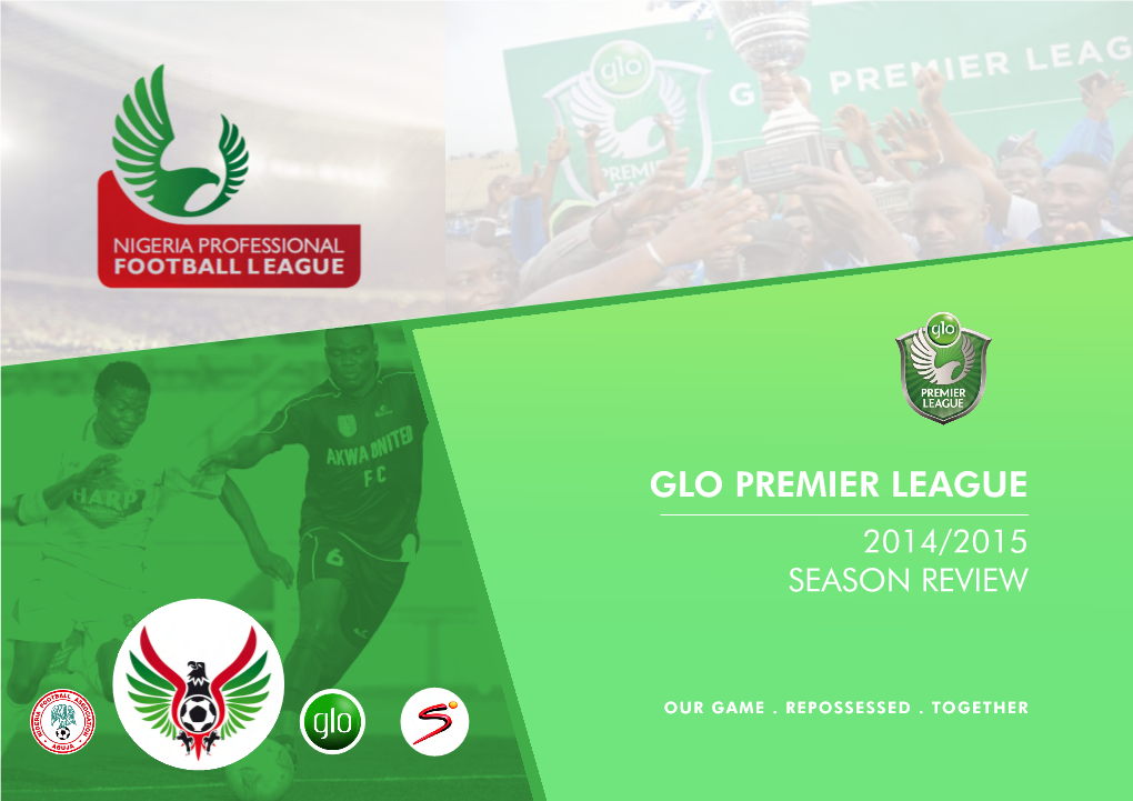 GLO Premier League 2014/2015 Season Review