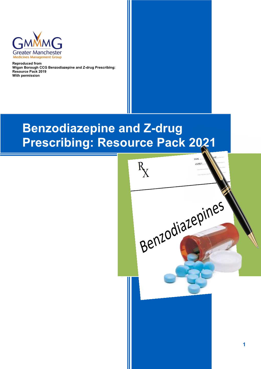 Benzodiazepine and Z-Drug Prescribing: Resource Pack 2021