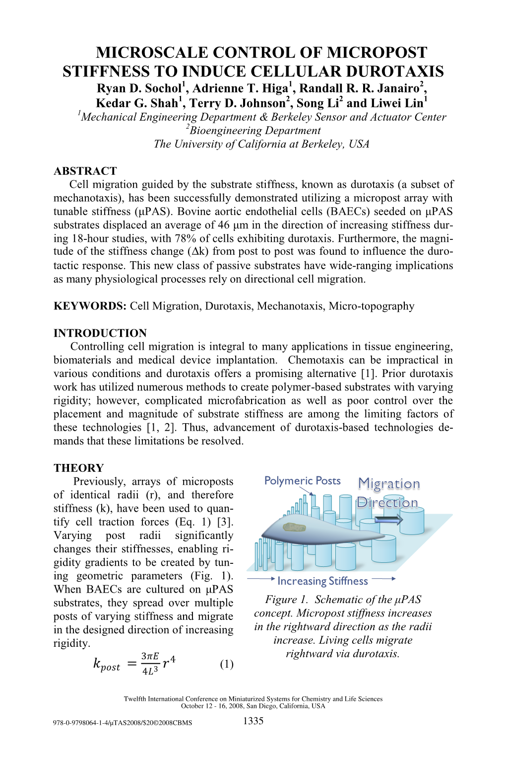 MICROSCALE CONTROL of MICROPOST STIFFNESS to INDUCE CELLULAR DUROTAXIS Ryan D