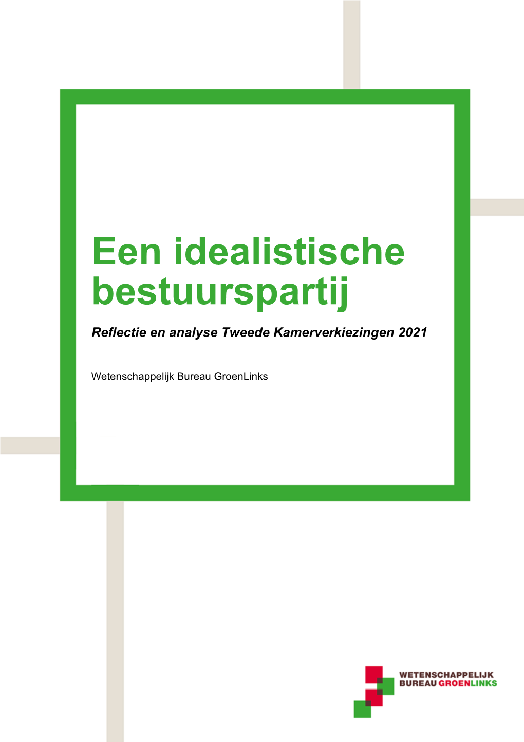 Een Idealistische Bestuurspartij