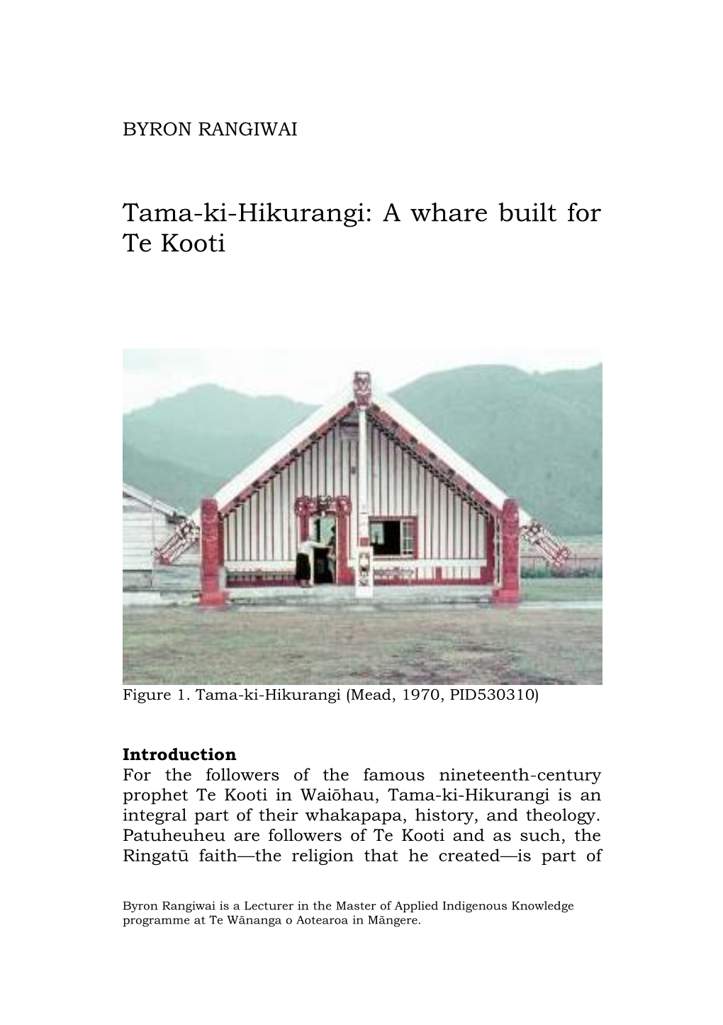 Tama-Ki-Hikurangi: a Whare Built for Te Kooti
