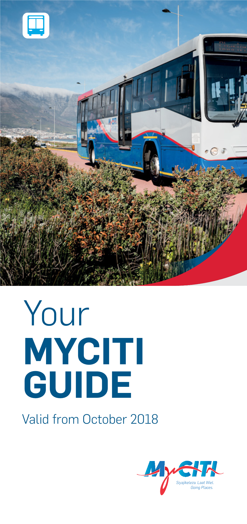MYCITI GUIDE Valid from October 2018 CONTENTS