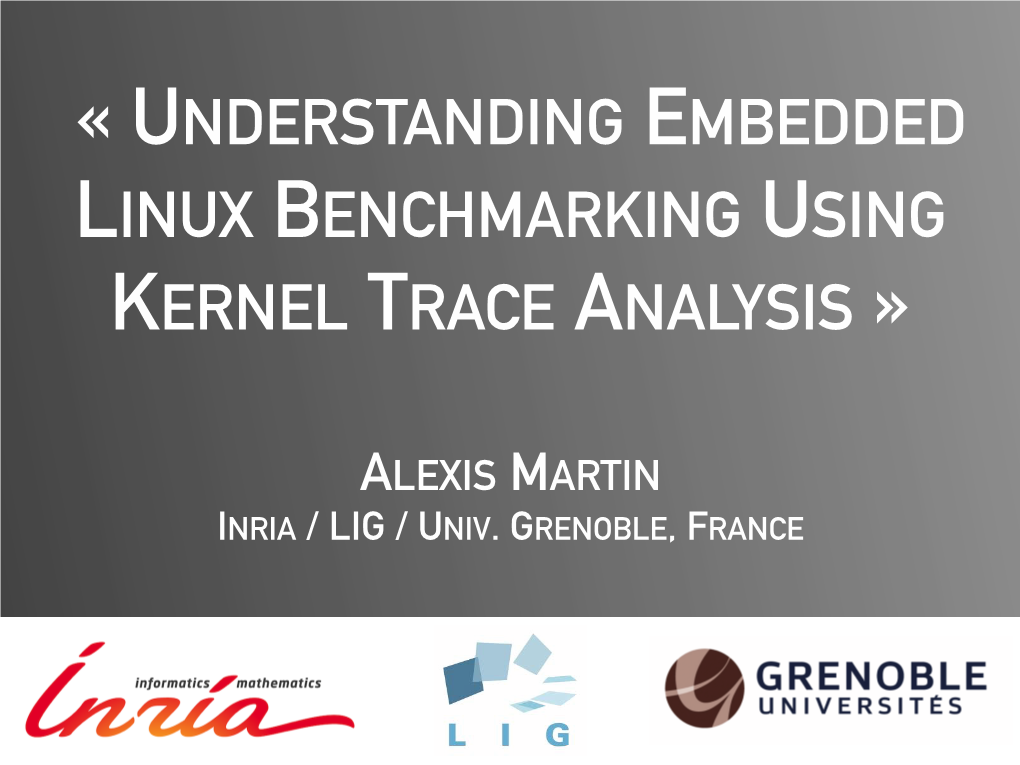 Understanding Embedded Linux Benchmarking Using Kernel Trace Analysis »