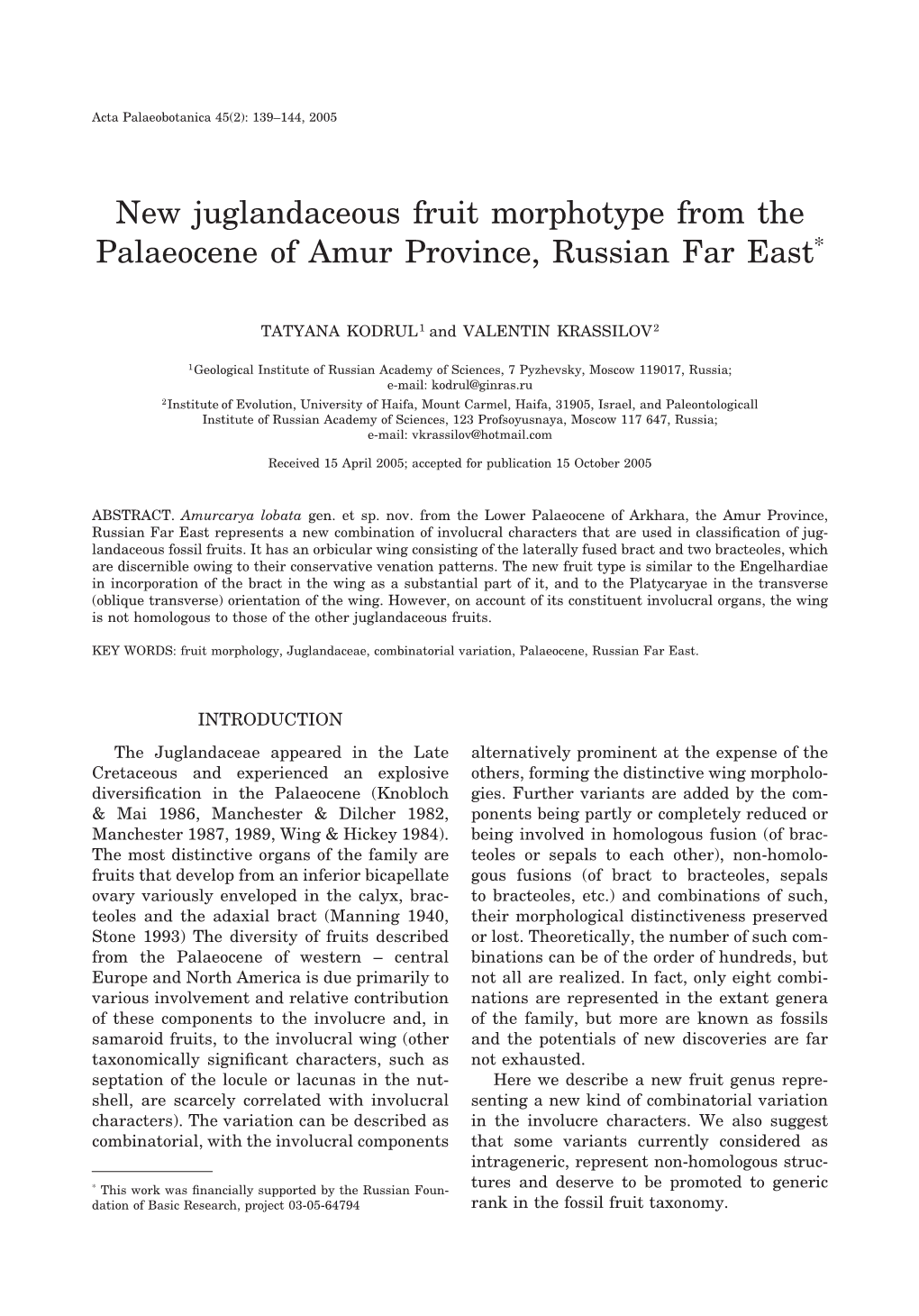 New Juglandaceous Fruit Morphotype from the Palaeocene of Amur Province, Russian Far East*
