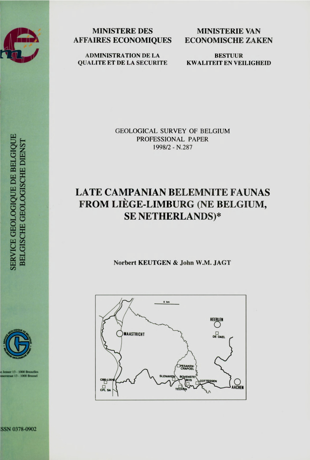 Late Campanian Belemnite Faunas from Liège-Limburg (Ne Belgium, Se Netherlands)*