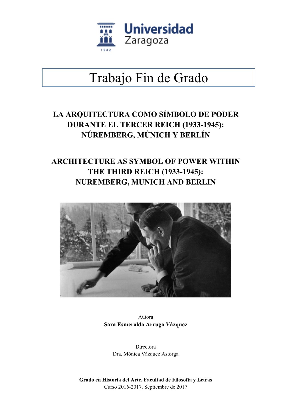 La Arquitectura Como Símbolo De Poder Durante El Tercer Reich (1933-1945): Núremberg, Múnich Y Berlín