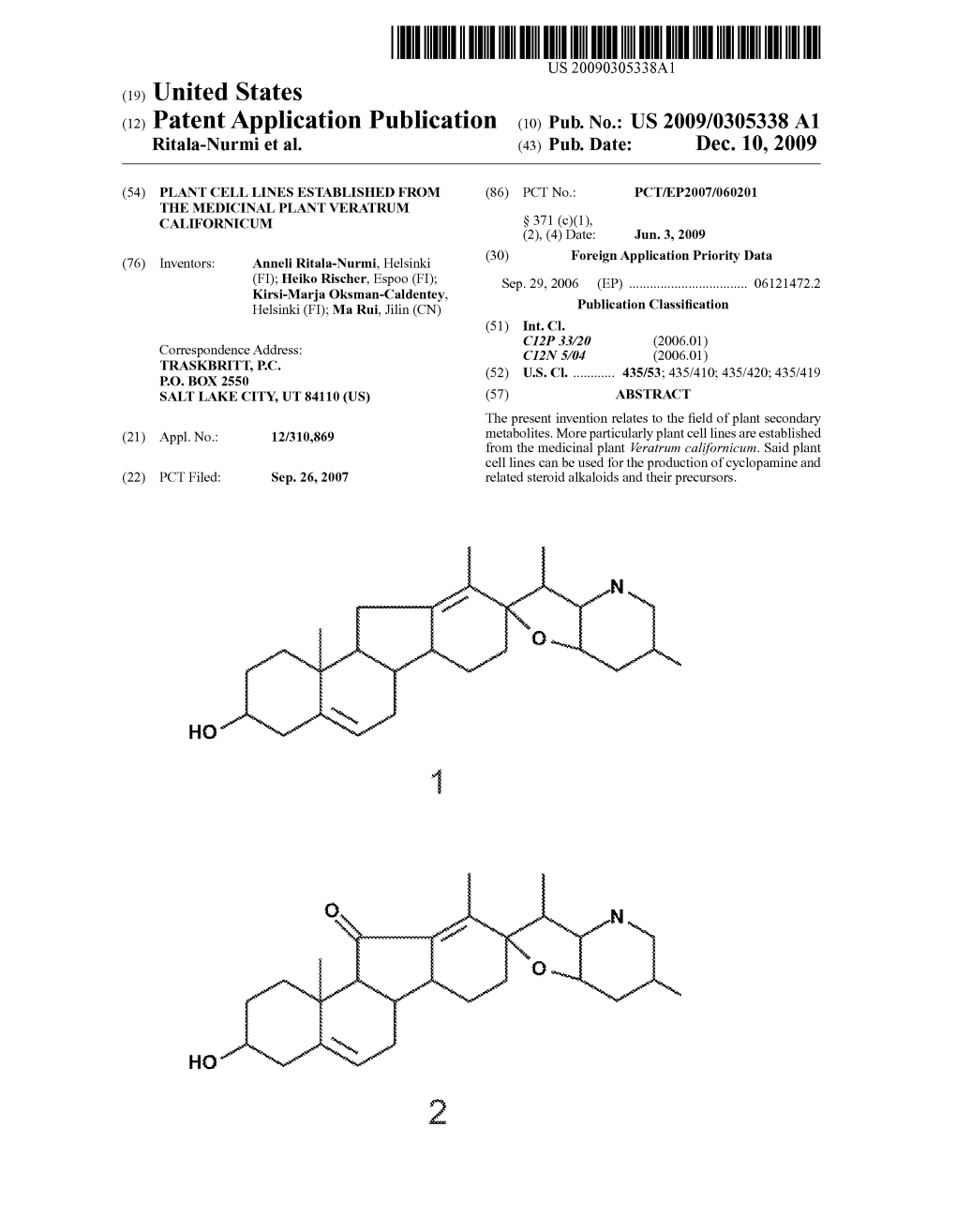 (12) Patent Application Publication (10) Pub. No.: US 2009/0305338 A1 Ritala-Nurmi Et Al