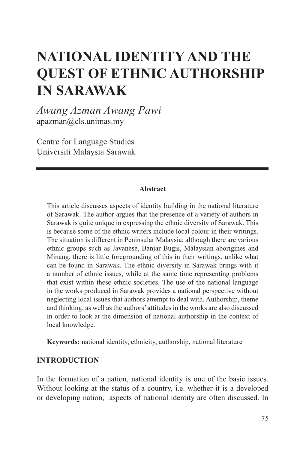 NATIONAL IDENTITY and the QUEST of ETHNIC AUTHORSHIP in SARAWAK Awang Azman Awang Pawi Apazman@Cls.Unimas.My