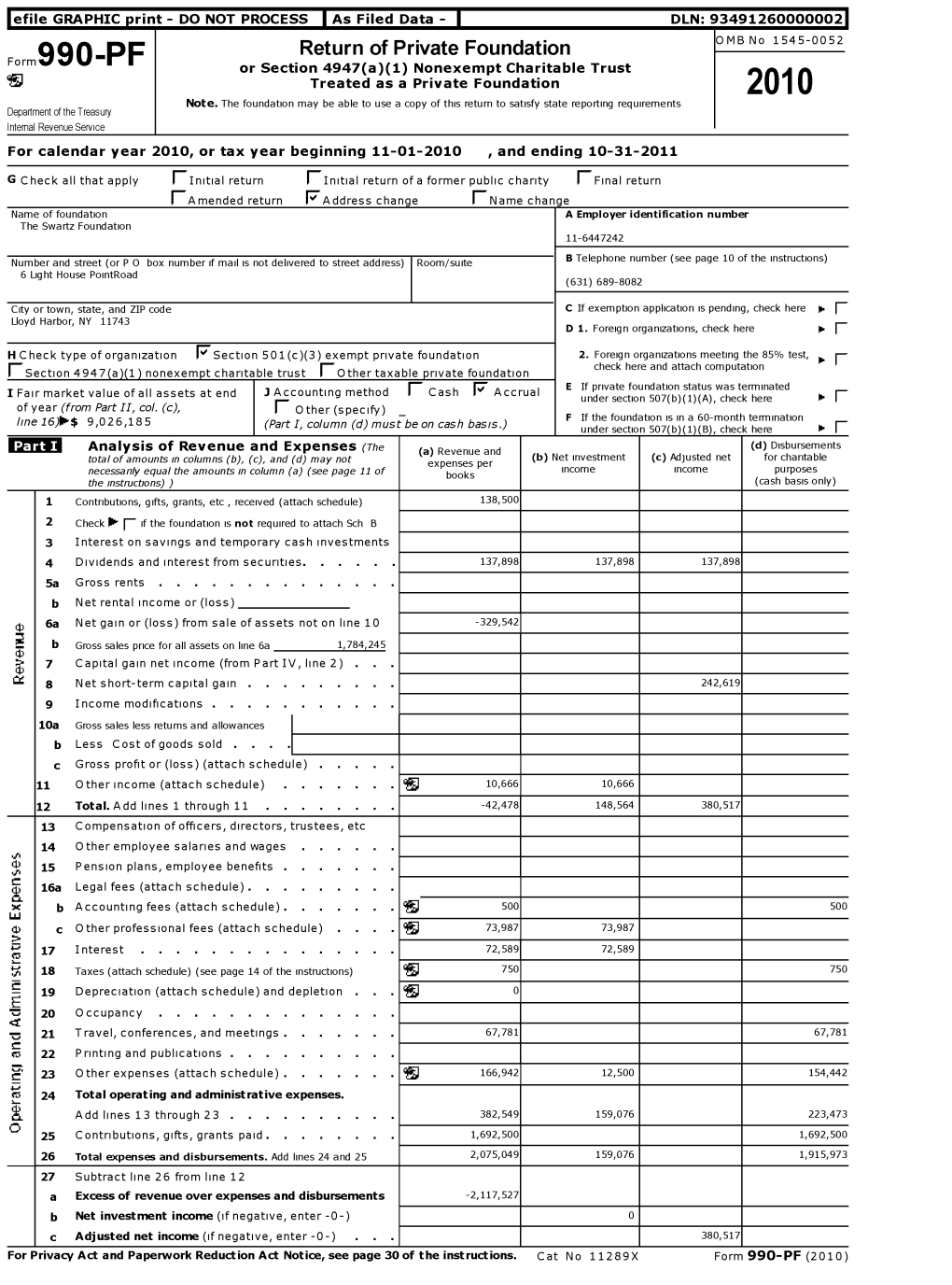 Return of Private Foundation OMB No 1545-0052 Form 990 -PF Or Section 4947( A)(1) Nonexempt Charitable Trust ` Treated As a Private Foundation 201 0 Note