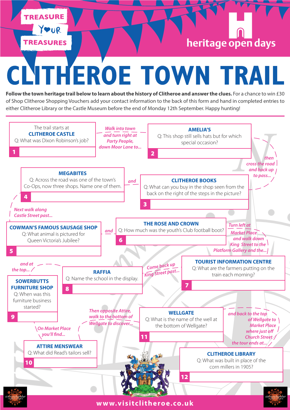 CLITHEROE TOWN TRAIL Follow the Town Heritage Trail Below to Learn About the History of Clitheroe and Answer the Clues