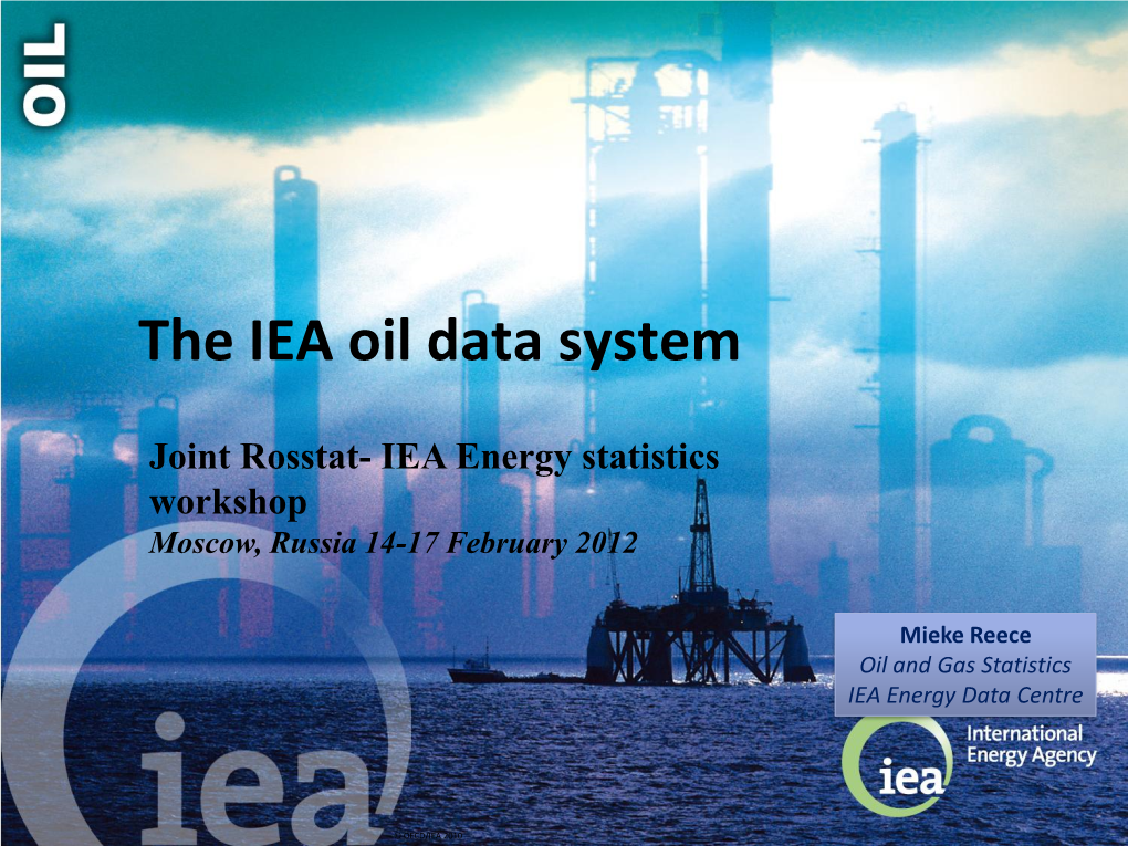 The IEA Oil Data System