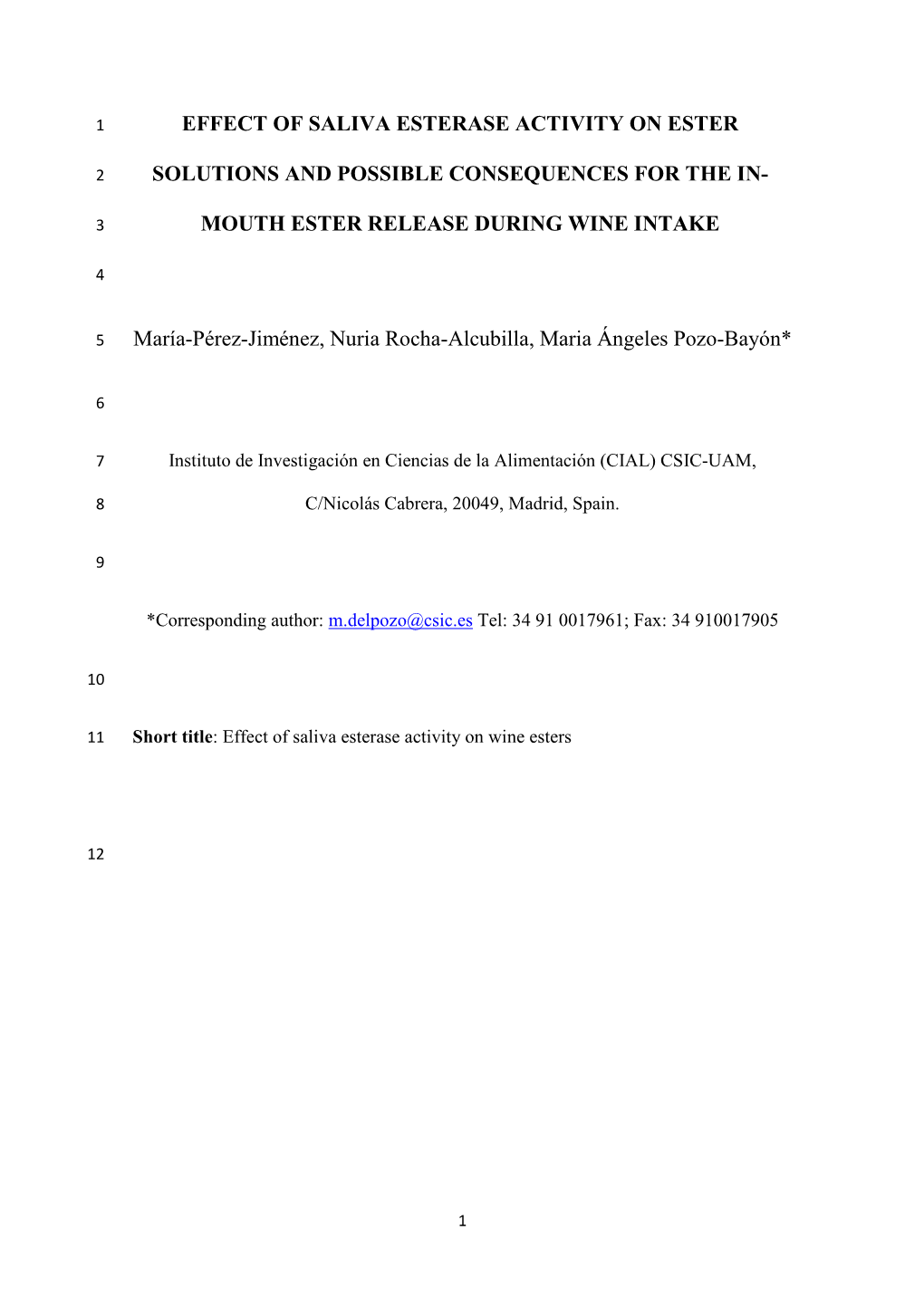 Effect of Saliva Esterase Activity on Ester