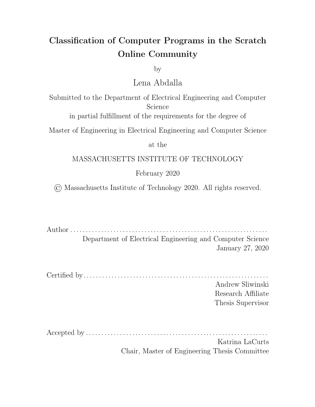 Classification of Computer Programs in the Scratch Online Community Lena Abdalla