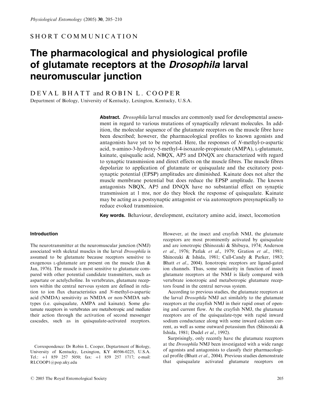 The Pharmacological and Physiological Profile of Glutamate Receptors at the Drosophila Larval Neuromuscular Junction