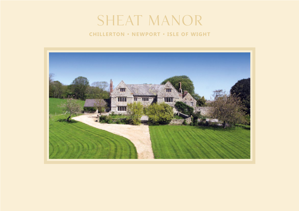 Sheat Manor CHILLERTON • NEWPORT • ISLE of WIGHT