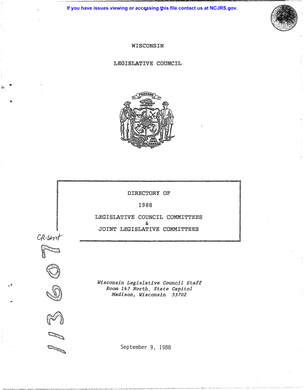 WISCONSIN LEGISLATIVE COUNCIL DIRECTORY of LEGISLATIVE COUNCIL COMMITTEES JOINT LEGISLATIVE COMMITTEES September 9, 1988