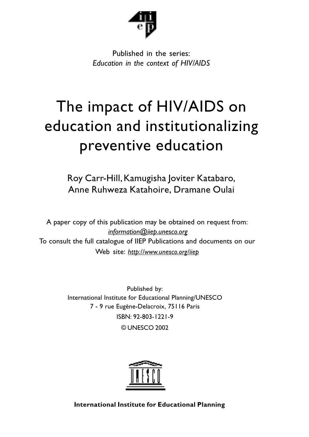 The Impact of HIV/AIDS on Education and Institutionalizing Preventive Education