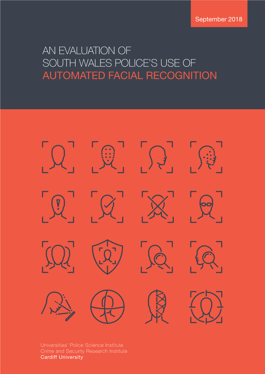 South Wales Police’S Use of Automated Facial Recognition