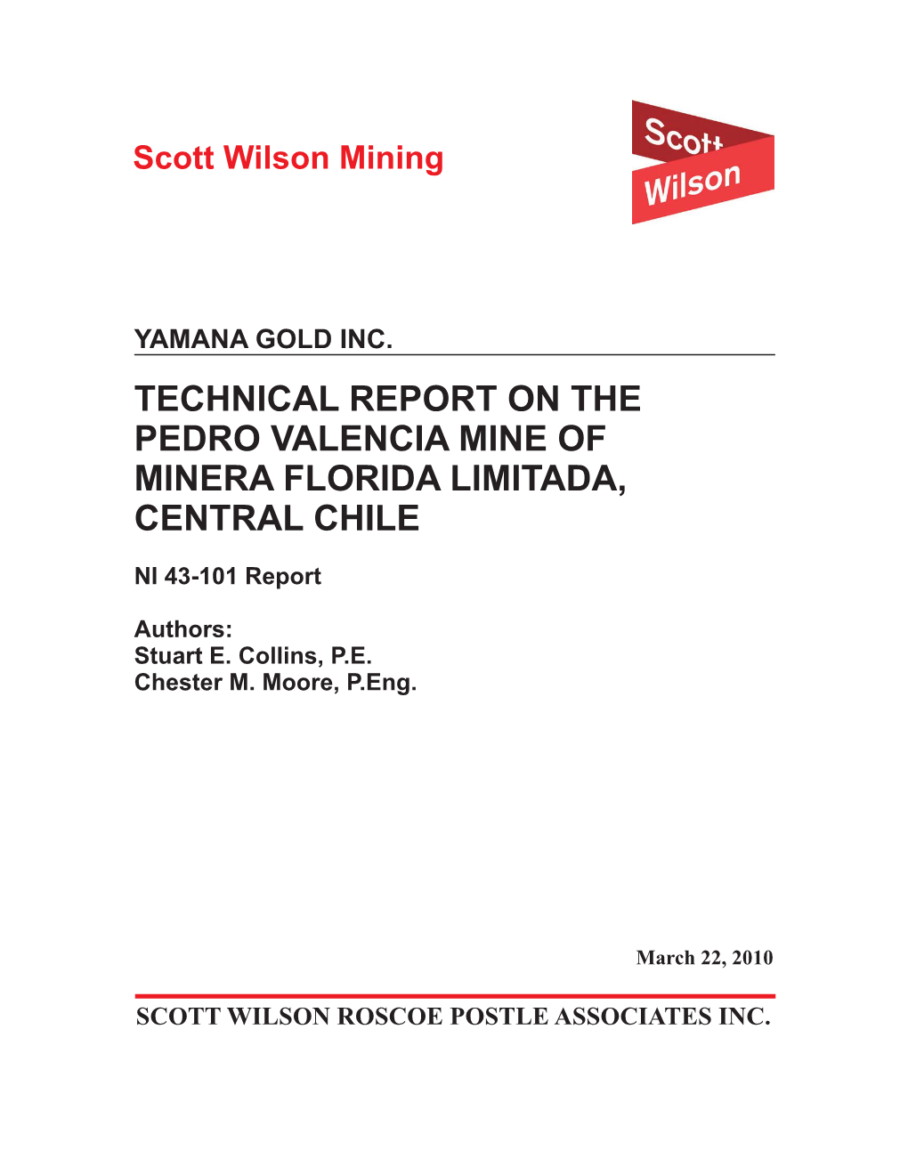 Technical Report on the Pedro Valencia Mine of Minera Florida Limitada, Central Chile