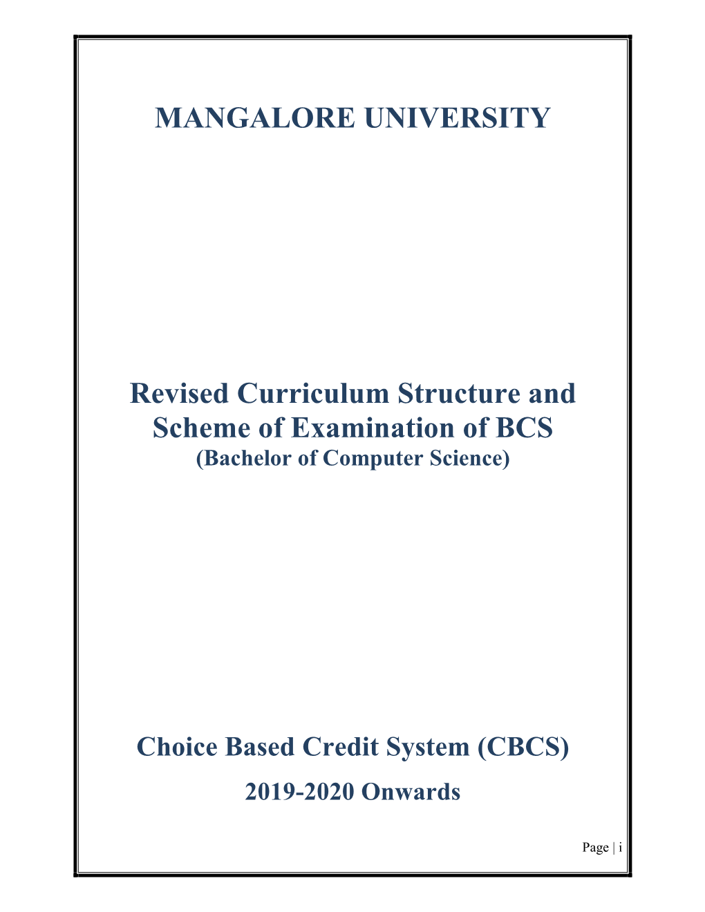 MANGALORE UNIVERSITY Revised Curriculum Structure and Scheme of Examination Of