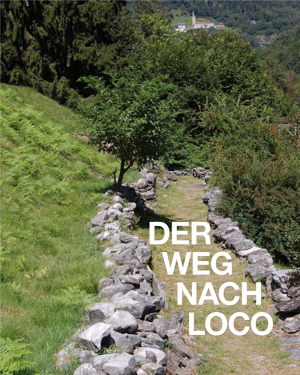 Der Weg Nach Loco