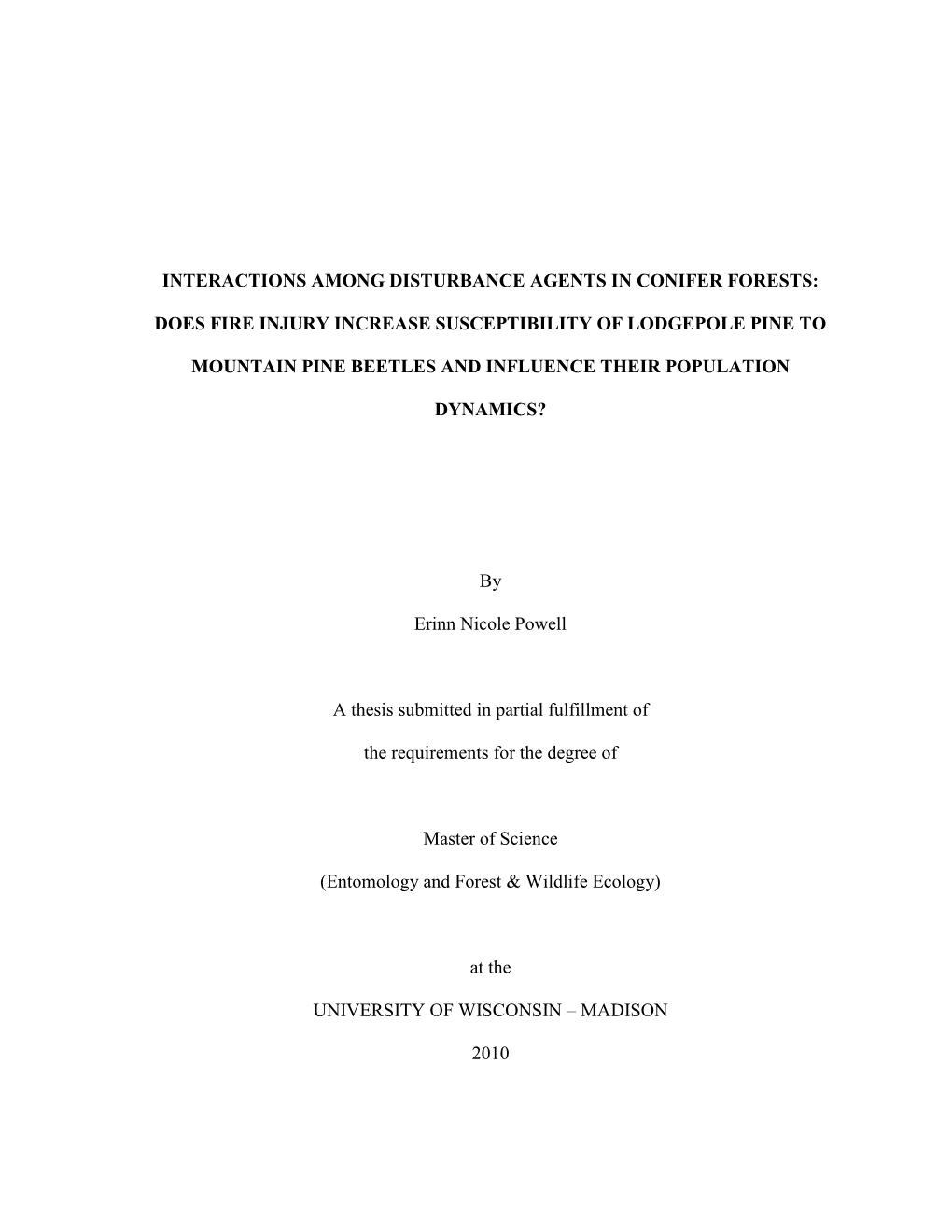 Interactions Among Disturbance Agents in Conifer Forests