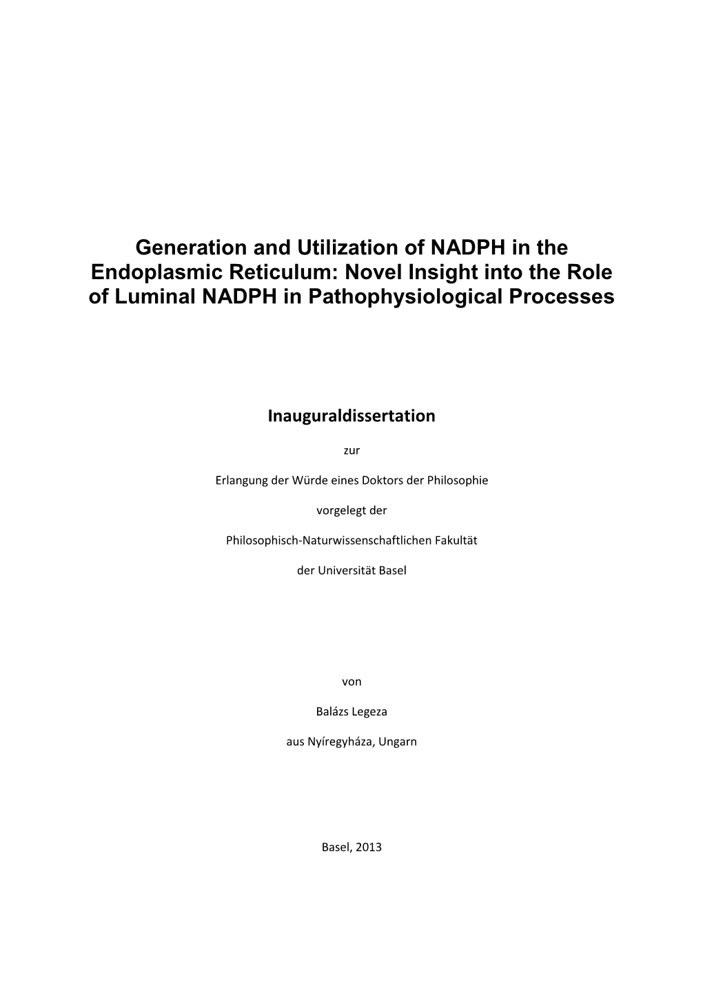 Generation and Utilization of NADPH in the Endoplasmic Reticulum: Novel Insight Into the Role of Luminal NADPH in Pathophysiological Processes