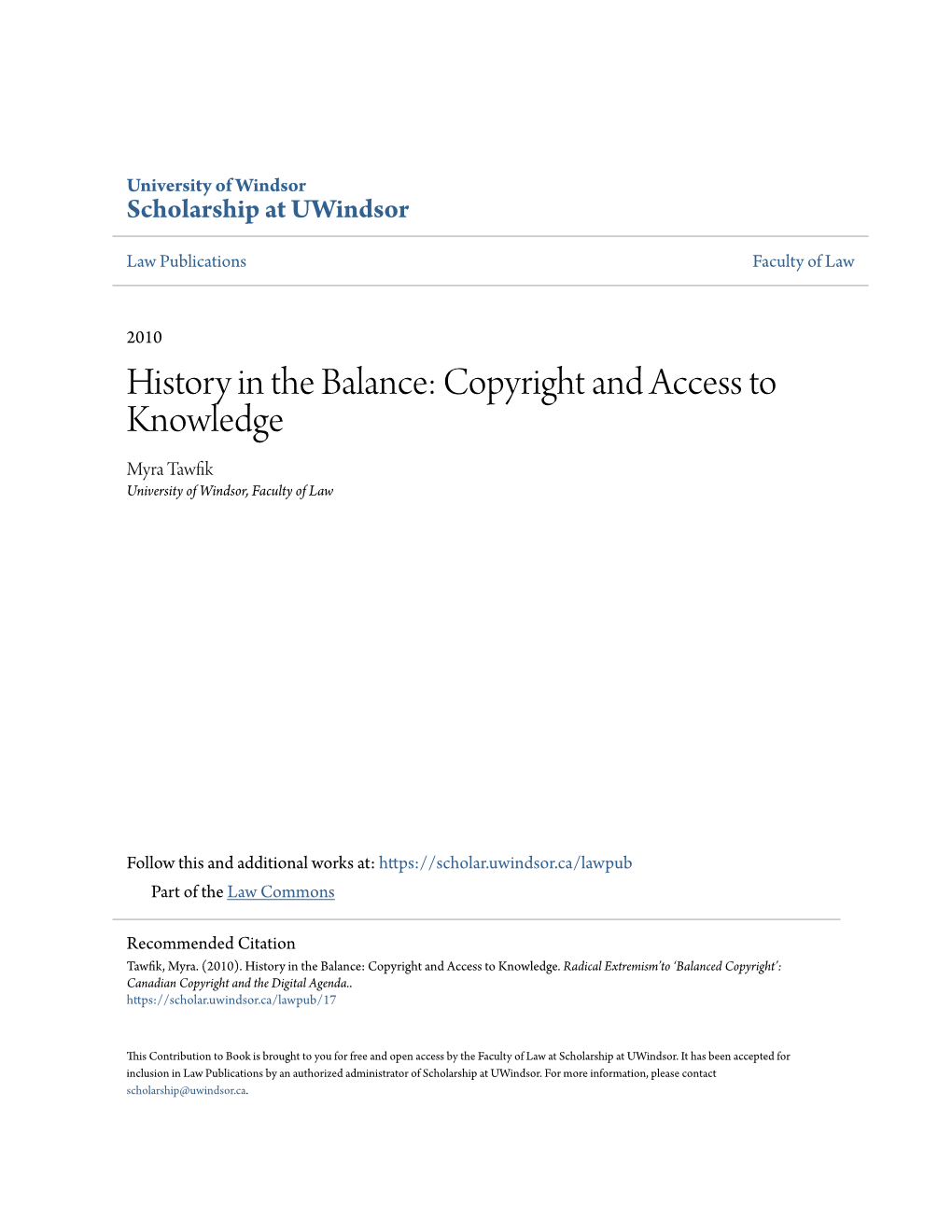 Copyright and Access to Knowledge Myra Tawfik University of Windsor, Faculty of Law