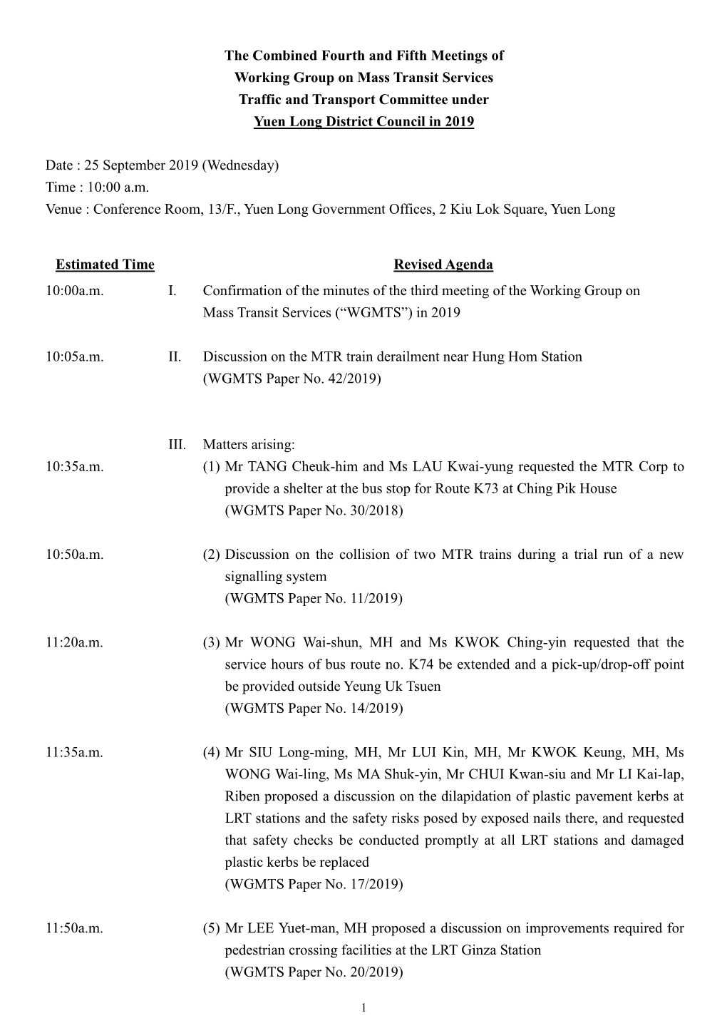 The Combined Fourth and Fifth Meetings of Working Group on Mass Transit Services Traffic and Transport Committee Under Yuen Long District Council in 2019